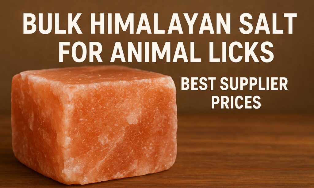 Bulk Himalayan Salt for Animal Licks
